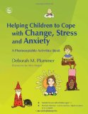 Helping Children to Cope with Change, Stress and Anxiety A Photocopiable Activities Book  9781843109600 Front Cover