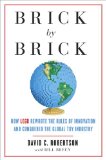 Brick by Brick How LEGO Rewrote the Rules of Innovation and Conquered the Global Toy Industry cover art