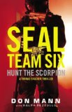 SEAL Team Six: Hunt the Scorpion  9780316209601 Front Cover