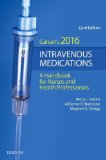 2016 Intravenous Medications A Handbook for Nurses and Health Professionals 32nd 9780323296601 Front Cover