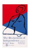 Declaration of Independence A Study in the History of Political Ideas 1958 9780394700601 Front Cover