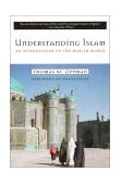 Understanding Islam An Introduction to the Muslim World: Third Revised Edition cover art