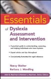 Essentials of Dyslexia Assessment and Intervention 