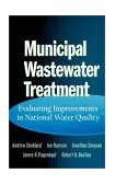 Municipal Wastewater Treatment Evaluating Improvements in National Water Quality  9780471243601 Front Cover