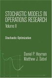 Stochastic Models in Operations Research Stochastic Optimization cover art