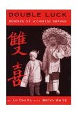 Double Luck Memoirs of a Chinese Orphan cover art