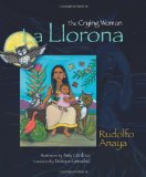 Llorona The Crying Woman 2011 9780826344601 Front Cover