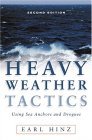 Heavy Weather Tactics Using Sea Anchors and Progress 2nd 2010 9780939837601 Front Cover
