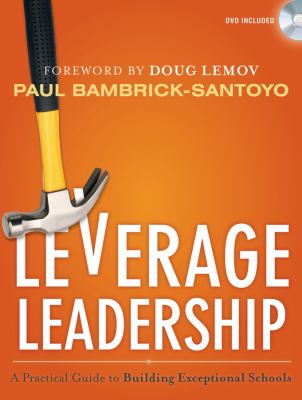 Leverage Leadership A Practical Guide to Building Exceptional Schools cover art