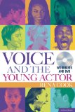Voice and the Young Actor A Workbook and Video 2012 9781408154601 Front Cover