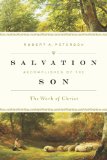 Salvation Accomplished by the Son The Work of Christ  9781433507601 Front Cover