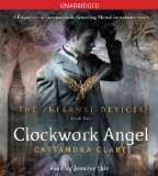 The Clockwork Angel: 2010 9781442334601 Front Cover