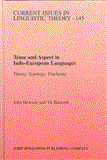Tense and Aspect in Indo-European Languages Theory, Typology, Diachrony 1997 9781556198601 Front Cover