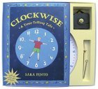 Clockwise A Time-Telling Tale 2006 9781582346601 Front Cover