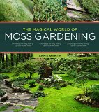 Magical World of Moss Gardening  9781604695601 Front Cover