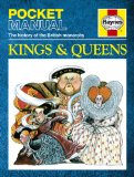 Kings &amp; Queens The History of the British Monarchy  9781844259601 Front Cover