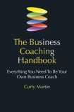 Business Coaching Handbook Everything You Need to Be Your Own Business Coach  9781845900601 Front Cover