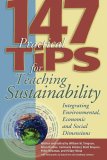 147 Tips for Teaching Sustainability Connecting the Environment, the Economy, and Society cover art