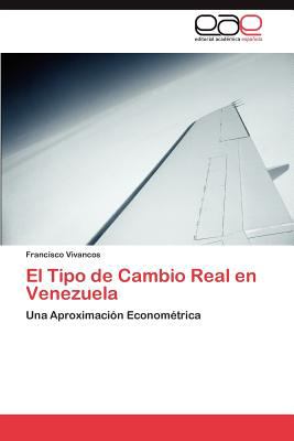 Tipo de Cambio Real en Venezuel 2012 9783846576601 Front Cover