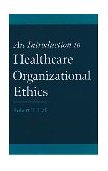 Introduction to Healthcare Organizational Ethics  cover art
