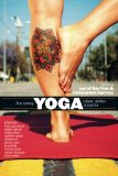 21st Century Yoga Culture, Politics, and Practice cover art