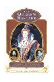 Queen's Bastard A Novel  9780684857602 Front Cover