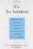 It's No Accident Breakthrough Solutions to Your Child's Wetting, Constipation, Utis, and Other Potty Problems 2012 9780762773602 Front Cover