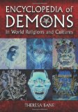 Encyclopedia of Demons in World Religions and Cultures  9780786463602 Front Cover