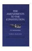 Amendments to the Constitution A Commentary
