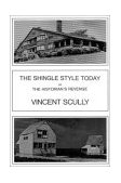 Shingle Style Today Or the Historians Revenge 2003 9780807607602 Front Cover