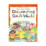 Discovering God's World : A Faith Development Program for Four Year Olds 1st 9780821524602 Front Cover