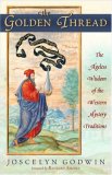 Golden Thread The Ageless Wisdom of the Western Mystery Traditions  9780835608602 Front Cover