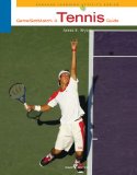 Game-Set-Match A Tennis Guide 8th 2011 9780840053602 Front Cover