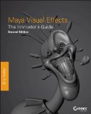 Maya Visual Effects the Innovator's Guide Autodesk Official Press cover art
