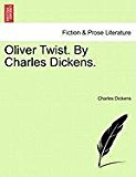 Oliver Twist by Charles Dickens 2011 9781240898602 Front Cover