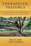 Therapeutic Presence A Mindful Approach to Effective Therapy cover art