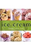 Ice Cream: 2010 9781445406602 Front Cover