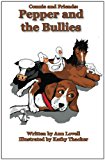 Pepper and the Bullies 2012 9781480209602 Front Cover