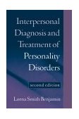 Interpersonal Diagnosis and Treatment of Personality Disorders Second Edition