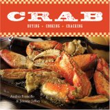 Crab Buying, Cooking, Cracking [a Cookbook] 2007 9781580088602 Front Cover