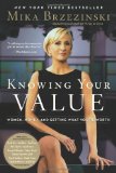 Knowing Your Value Women, Money, and Getting What You're Worth cover art