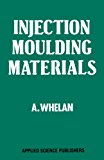 Injection Moulding Materials 2012 9789400973602 Front Cover