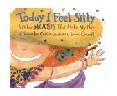 Today I Feel Silly and Other Moods That Make My Day  9780060245603 Front Cover