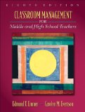 Classroom Management for Middle and High School Teachers 8th 9780205578603 Front Cover