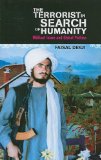 Terrorist in Search of Humanity Militant Islam and Global Politics cover art