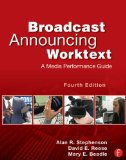 Broadcast Announcing Worktext A Media Performance Guide cover art