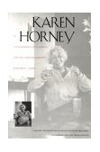 Karen Horney A Psychoanalyst`s Search for Self-Understanding  9780300068603 Front Cover