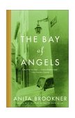 Bay of Angels 2002 9780375727603 Front Cover