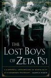 Lost Boys of Zeta Psi A Historical Archaeology of Masculinity at a University Fraternity cover art
