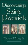 Discovering Saint Patrick 2005 9780809143603 Front Cover